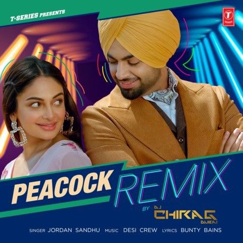 Peacock Remix Jordan Sandhu mp3 song free download, Peacock Remix Jordan Sandhu full album