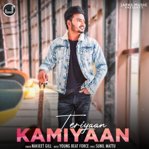 Teriyaan Kamiyaan Navjeet Gill mp3 song free download, Teriyaan Kamiyaan Navjeet Gill full album