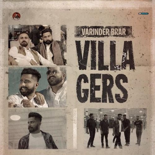 Villagers Varinder Brar mp3 song free download, Villagers Varinder Brar full album