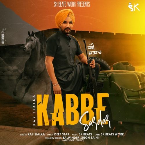 Kabbe Sardar Kay Sialka mp3 song free download, Kabbe Sardar Kay Sialka full album