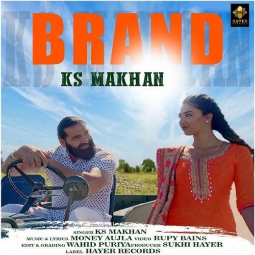 Brand KS Makhan mp3 song free download, Brand KS Makhan full album