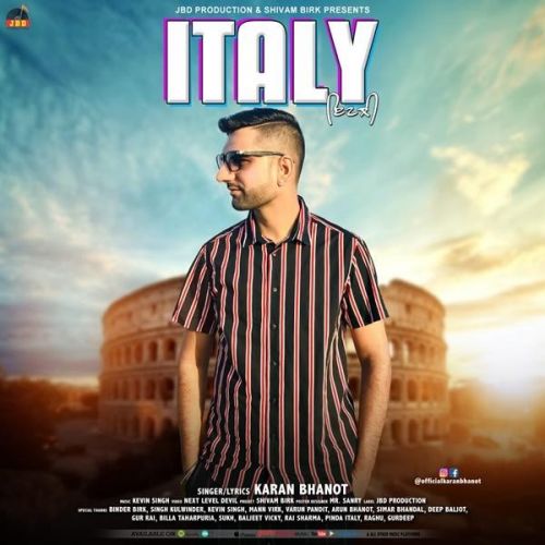 Italy Karan Bhanot mp3 song free download, Italy Karan Bhanot full album