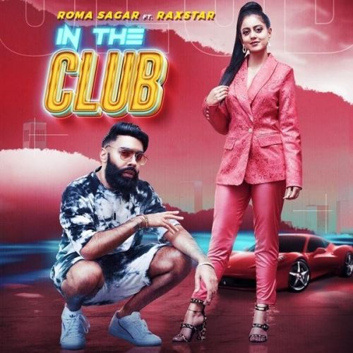 In the Club Roma Sagar mp3 song free download, In the Club Roma Sagar full album