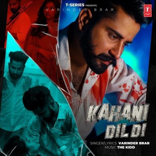 Kahani Dil Di Varinder Brar mp3 song free download, Kahani Dil Di Varinder Brar full album