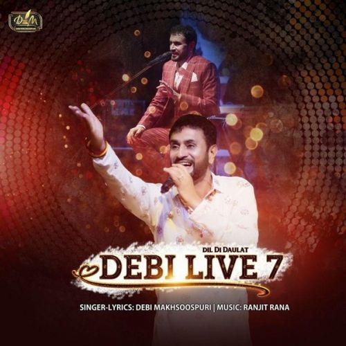 Chubara (Live) Debi Makhsoospuri mp3 song free download, Dil Di Daulat (Debi Live 7) Debi Makhsoospuri full album