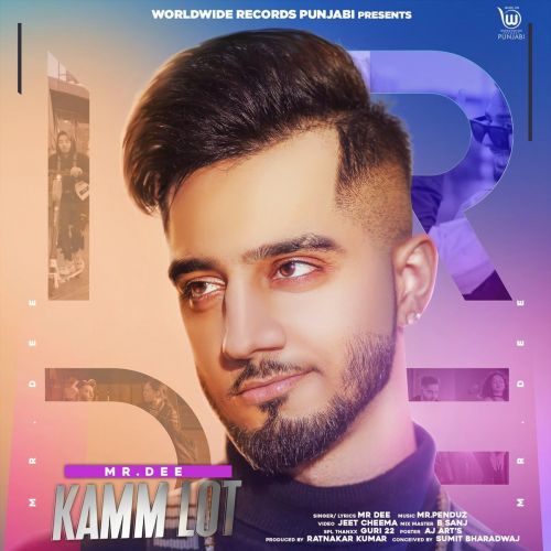 Kamm Lot Mr Dee mp3 song free download, Kamm Lot Mr Dee full album