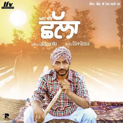 Ahh Chak Challa Harinder Sandhu mp3 song free download, Ahh Chak Challa Harinder Sandhu full album