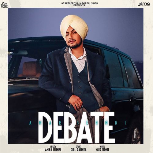 Debate Amar Sehmbi mp3 song free download, Debate Amar Sehmbi full album