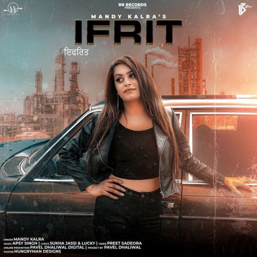 Ifrat Mandy Kalra mp3 song free download, Ifrat Mandy Kalra full album