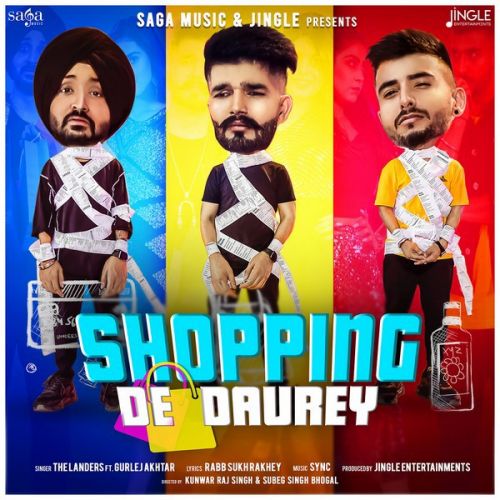 Shopping De Daurey The Landers, Gurlez Akhtar mp3 song free download, Shopping De Daurey The Landers, Gurlez Akhtar full album