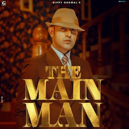 Aish Aa Gippy Grewal mp3 song free download, The Main Man Gippy Grewal full album