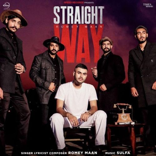 Straight Way Romey Maan mp3 song free download, Straight Way Romey Maan full album