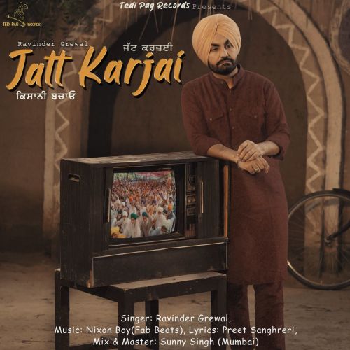 Jatt Karjai Ravinder Grewal mp3 song free download, Jatt Karjai Ravinder Grewal full album