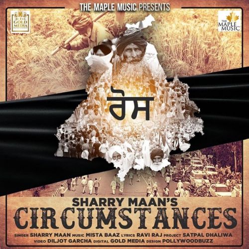 Circumstances Sharry Maan mp3 song free download, Circumstances Sharry Maan full album