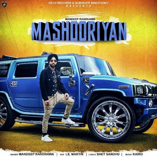 Mashooriyan Mandeep Randhawa mp3 song free download, Mashooriyan Mandeep Randhawa full album