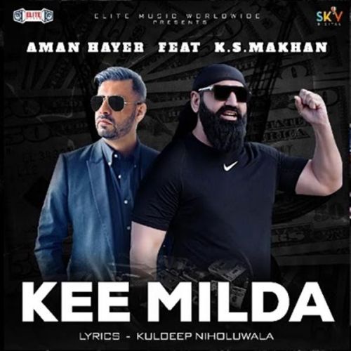 Kee Milda KS Makhan mp3 song free download, Kee Milda KS Makhan full album