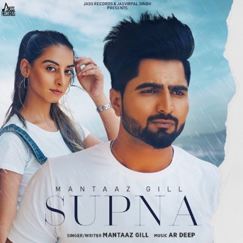 Supna Mantaaz Gill mp3 song free download, Supna Mantaaz Gill full album