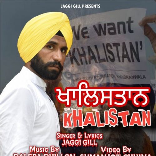 Khalistan Jaggi Gill mp3 song free download, Khalistan Jaggi Gill full album