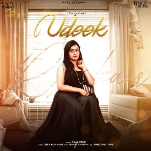 Udeek Raaz Kaur mp3 song free download, Udeek Raaz Kaur full album