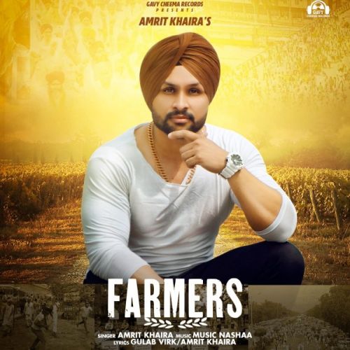 Farmers Amrit Khaira mp3 song free download, Farmers Amrit Khaira full album