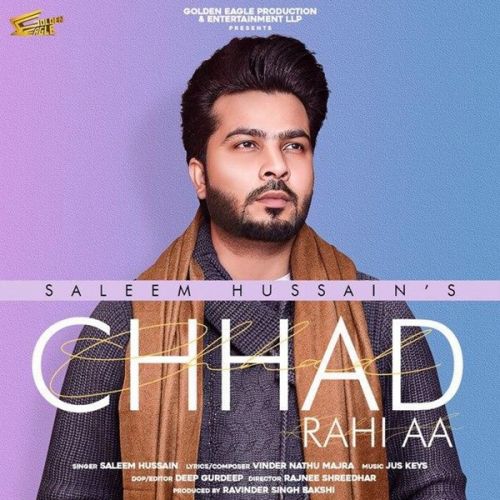 Chhad Rahi Aa Saleem Hussain mp3 song free download, Chhad Rahi Aa Saleem Hussain full album