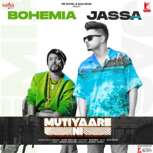Mutiyaare Ni Full Song Jassa Dhillon, Bohemia mp3 song free download, Mutiyaare Ni Full Song Jassa Dhillon, Bohemia full album