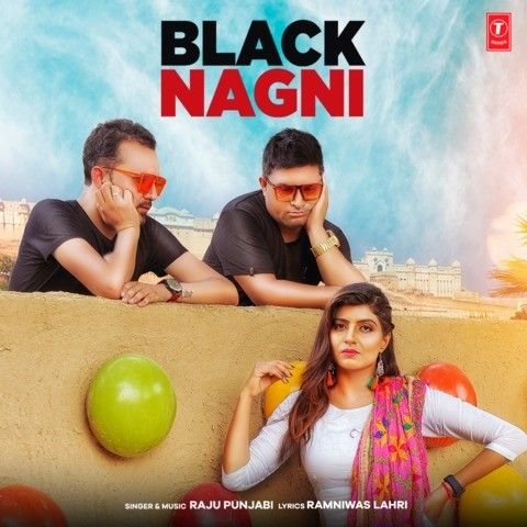 Black Nagni Raju Punjabi mp3 song free download, Black Nagni Raju Punjabi full album