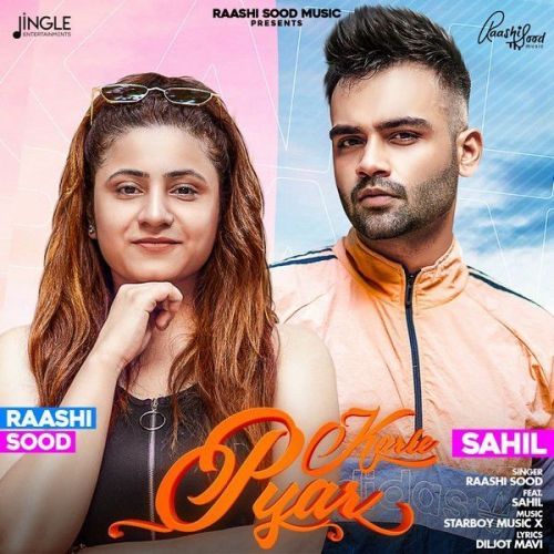 Karle Pyaar Sahil, Raashi Sood mp3 song free download, Karle Pyaar Sahil, Raashi Sood full album