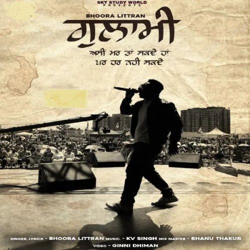 Ghulami Bhoora Littran mp3 song free download, Ghulami Bhoora Littran full album