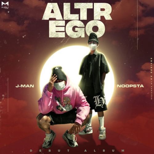 Download Altr Ego Noopsta, Jman and others... full mp3 album