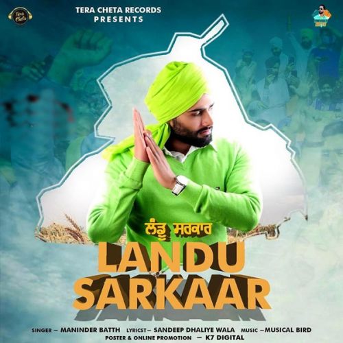 Landu Sarkaar Maninder Batth mp3 song free download, Landu Sarkaar Maninder Batth full album