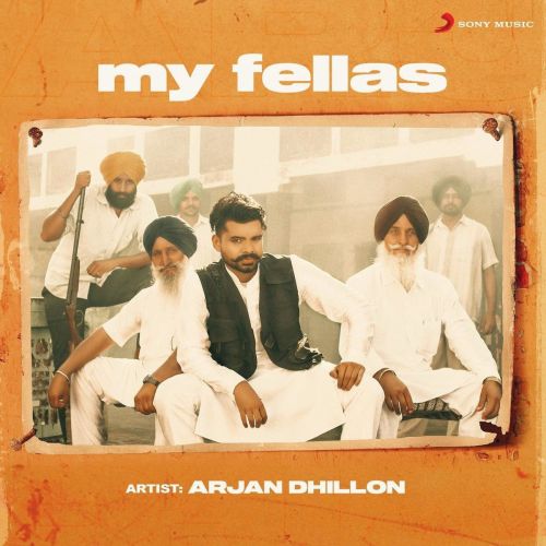 My Fellas Arjan Dhillon mp3 song free download, My Fellas Arjan Dhillon full album