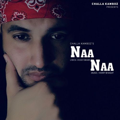 Naa Naa Challa Kamboz mp3 song free download, Naa Naa Challa Kamboz full album