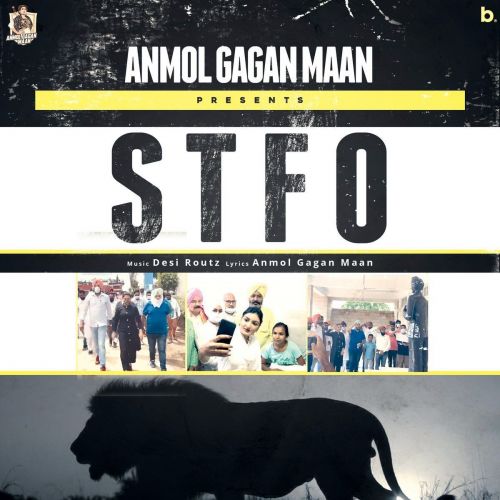 STFO Anmol Gagan Maan mp3 song free download, STFO Anmol Gagan Maan full album