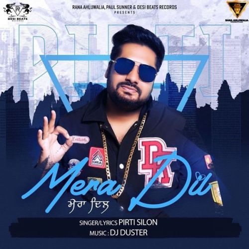 Mera Dil Pirti Silon mp3 song free download, Mera Dil Pirti Silon full album