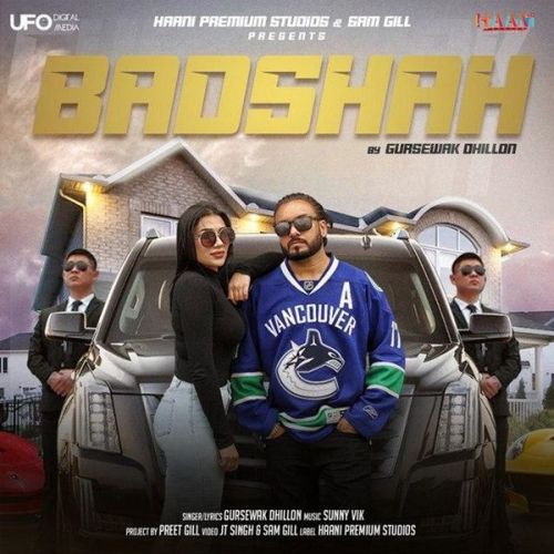 Badshah Gursewak Dhillon mp3 song free download, Badshah Gursewak Dhillon full album