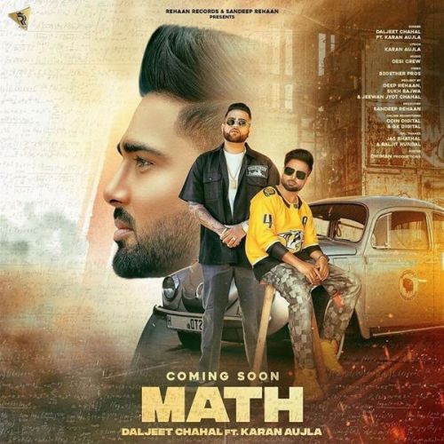 Math Karan Aujla, Daljeet Chahal mp3 song free download, Math Karan Aujla, Daljeet Chahal full album