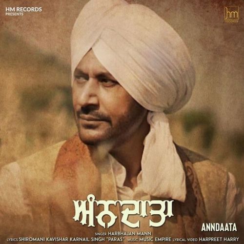 Anndaata Harbhajan Mann mp3 song free download, Anndaata Harbhajan Mann full album