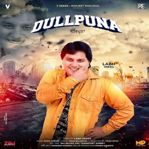 Dullpunna Labh Heera mp3 song free download, Dullpunna Labh Heera full album