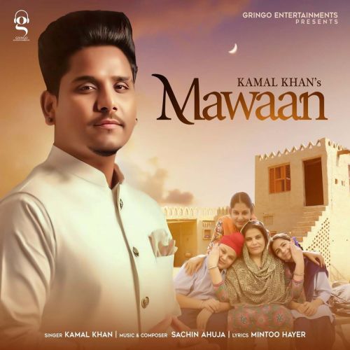 Maawan Kamal Khan mp3 song free download, Maawan Kamal Khan full album