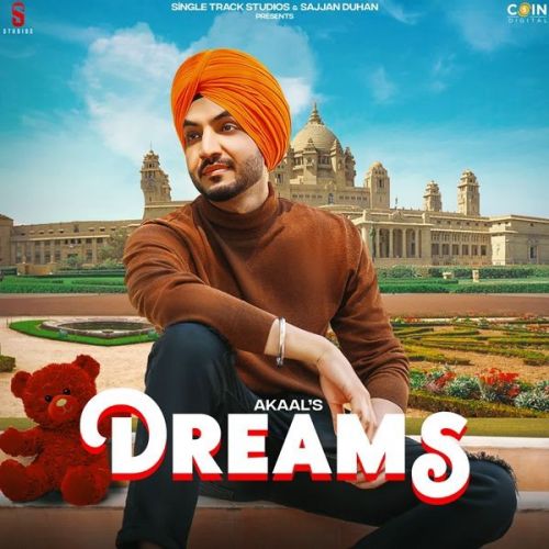 Dreams Akaal mp3 song free download, Dreams Akaal full album