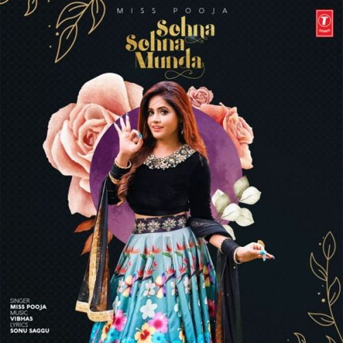 Sohna Sohna Munda Miss Pooja mp3 song free download, Sohna Sohna Munda Miss Pooja full album