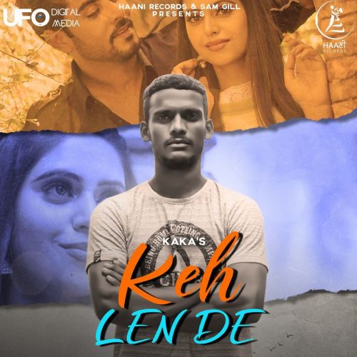 Keh Len De Kaka mp3 song free download, Keh Len De Kaka full album