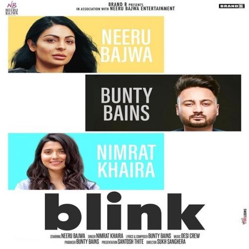 Blink Nimrat Khaira mp3 song free download, Blink Nimrat Khaira full album