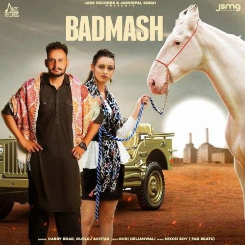 Badmash Gurlej Akhtar, Rabby Brar mp3 song free download, Badmash Gurlej Akhtar, Rabby Brar full album