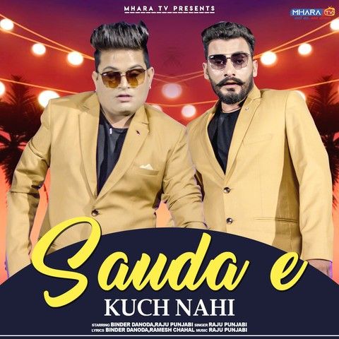 Sauda E Kuch Nahi Raju Punjabi mp3 song free download, Sauda E Kuch Nahi Raju Punjabi full album