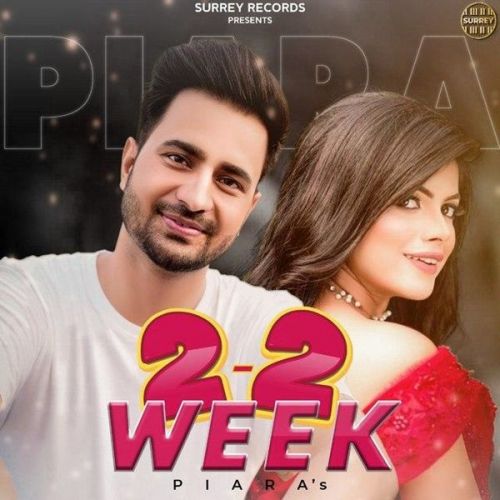 2-2 Week Piara Gill mp3 song free download, 2-2 Week Piara Gill full album