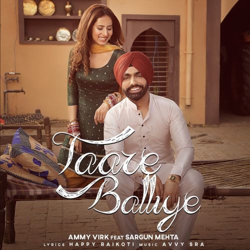 Taare Balliye Ammy Virk mp3 song free download, Taare Balliye Ammy Virk full album