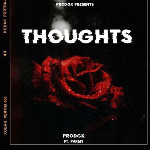 Thoughts Prodgk, Parms mp3 song free download, Thoughts Prodgk, Parms full album