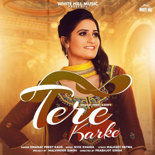 Tere Karke Emanat Preet Kaur mp3 song free download, Tere Karke Emanat Preet Kaur full album